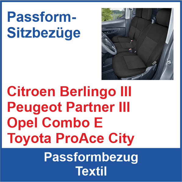 Transporterbezug Citroen Berlingo III, Peugeot Partner III, Opel Combo E, Toyota ProAce City